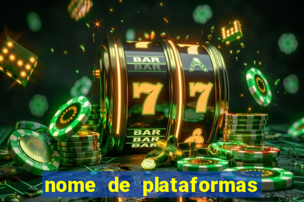 nome de plataformas de jogos